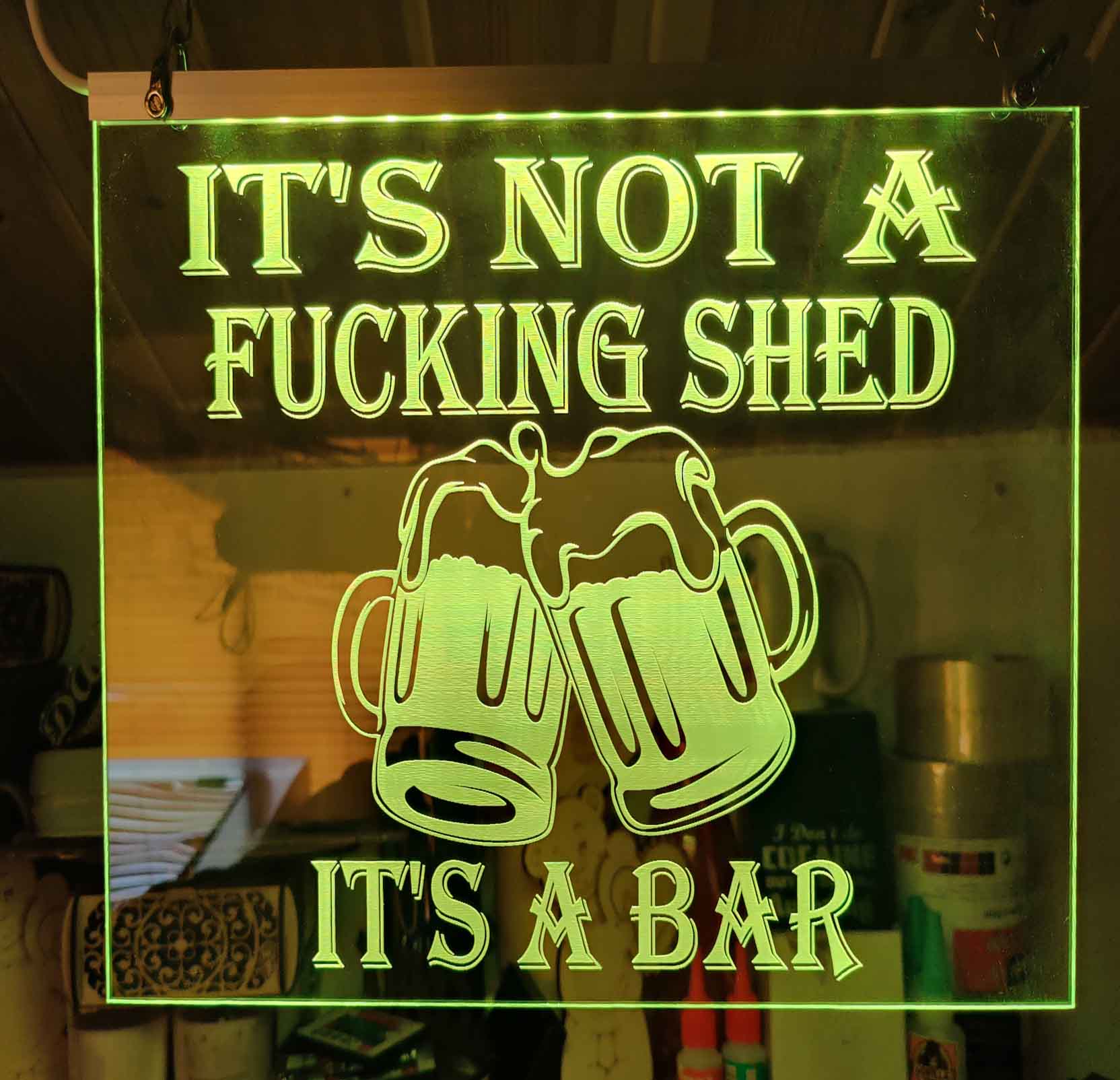 its not a shed bar sign